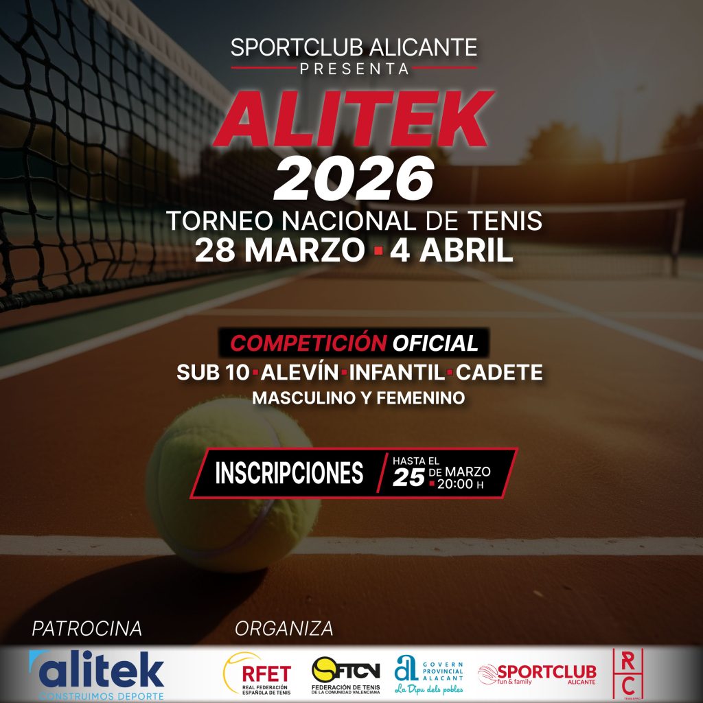 ALITEK 2026 – Torneo Nacional de Tenis | Sportclub Alicante