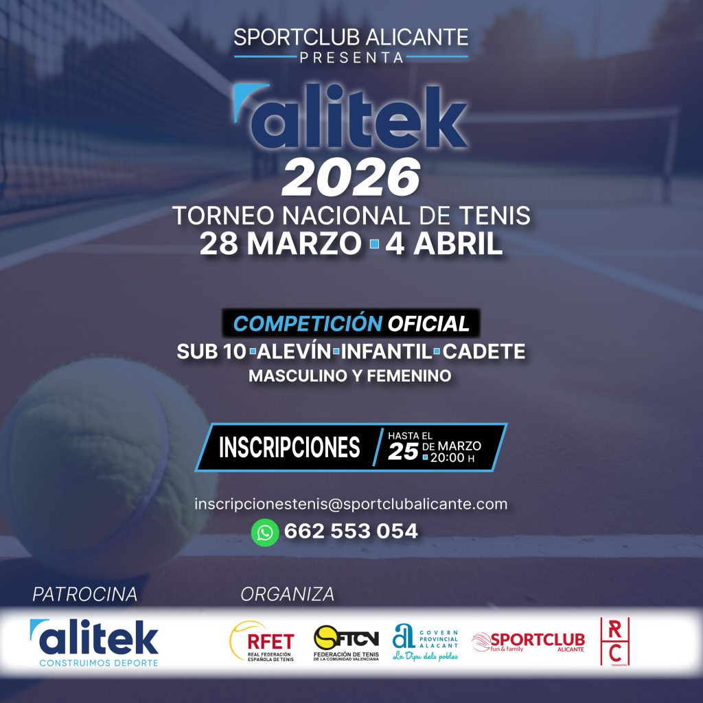 ALITEK 2026 – Torneo Nacional de Tenis | Sportclub Alicante